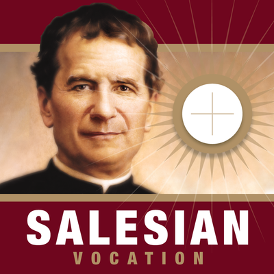 Salesian Vocations - Saint John Bosco - Don Bosco - San Giovanni Bosco - San Juan Bosco